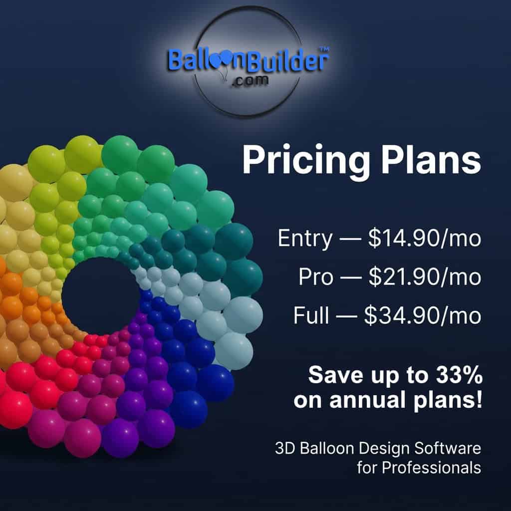 BalloonBuilder pricing plans comparison showing Entry ($14.90/mo), Pro ($21.90/mo), and Full ($34.90/mo) subscription tiers with a 3D rainbow balloon ring column design